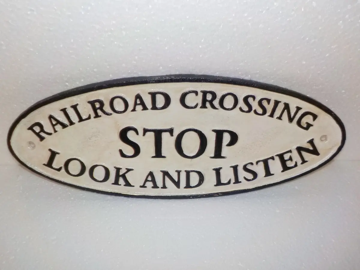 Cast Iron Sign -"Railroad Stop Look And Listen" Plaque 1