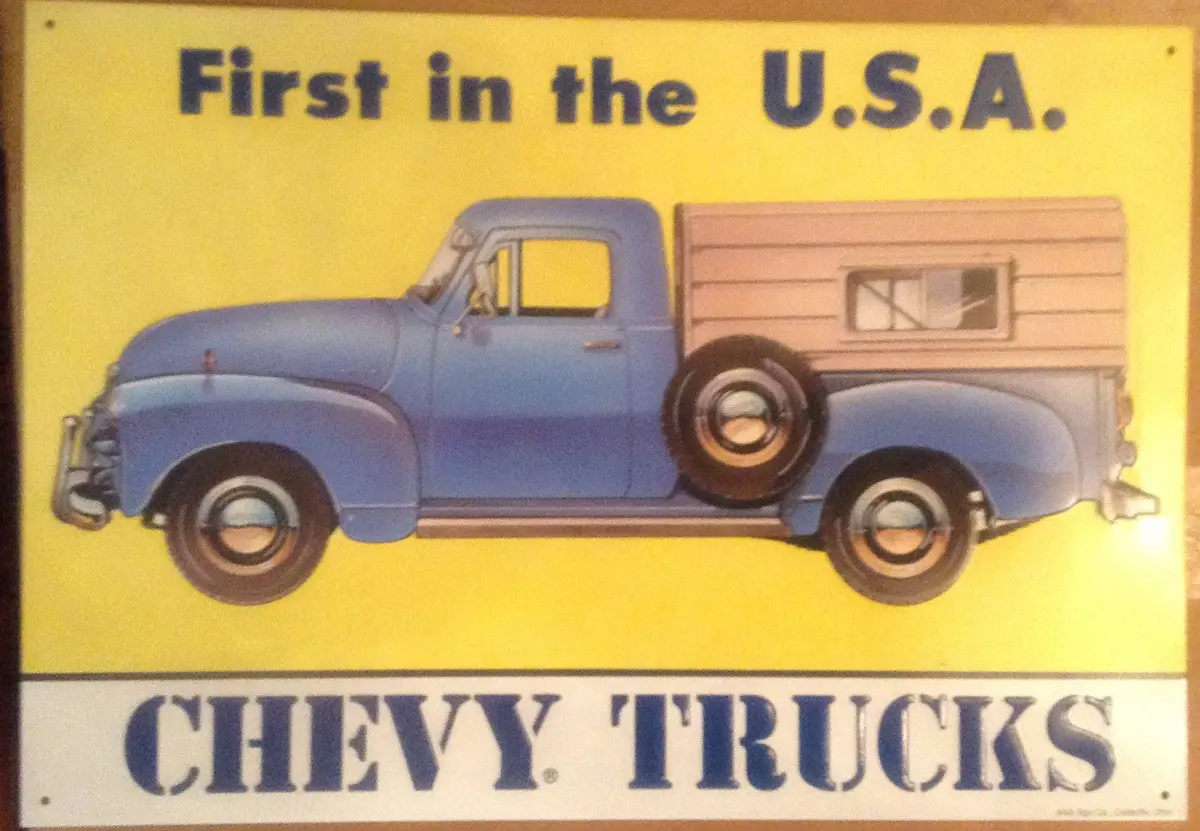 Flat Tin Sign - First In U.S.A "Chevy Truck" 1
