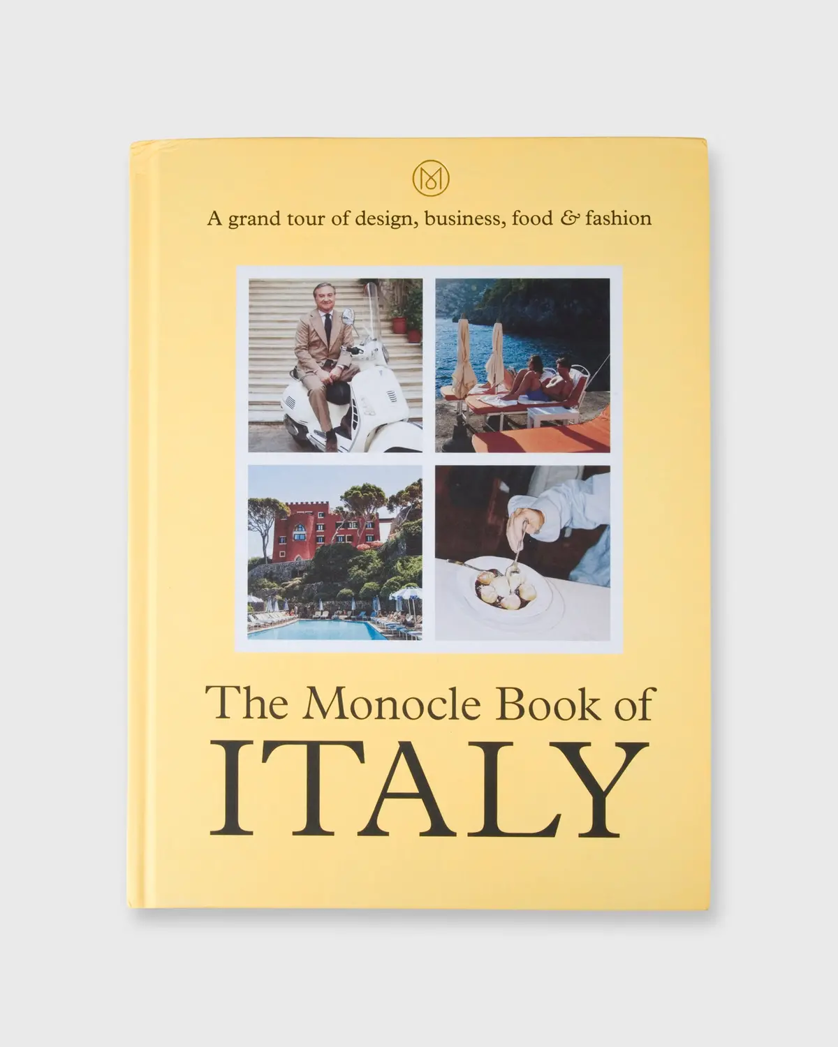 The Monocle Book Of Italy - Tyler Brûlé 1